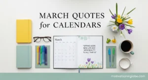 March Quotes for Calendars